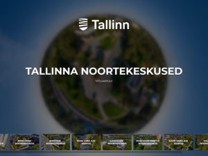 Uus virtuaaltuur: Tallinna noortekeskused